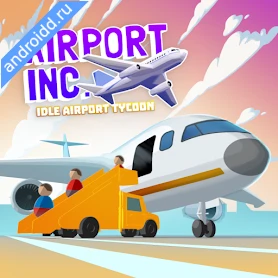 Airport Inc Idle Tycoon Game